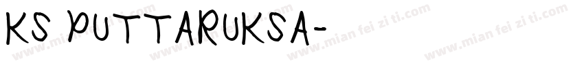 KS PUTTARUKSA字体转换